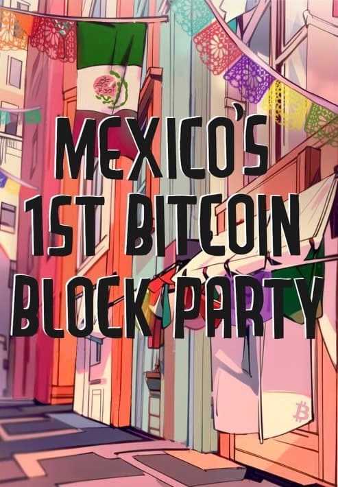 Mexico's Bitcoin Block Party 2023 poster